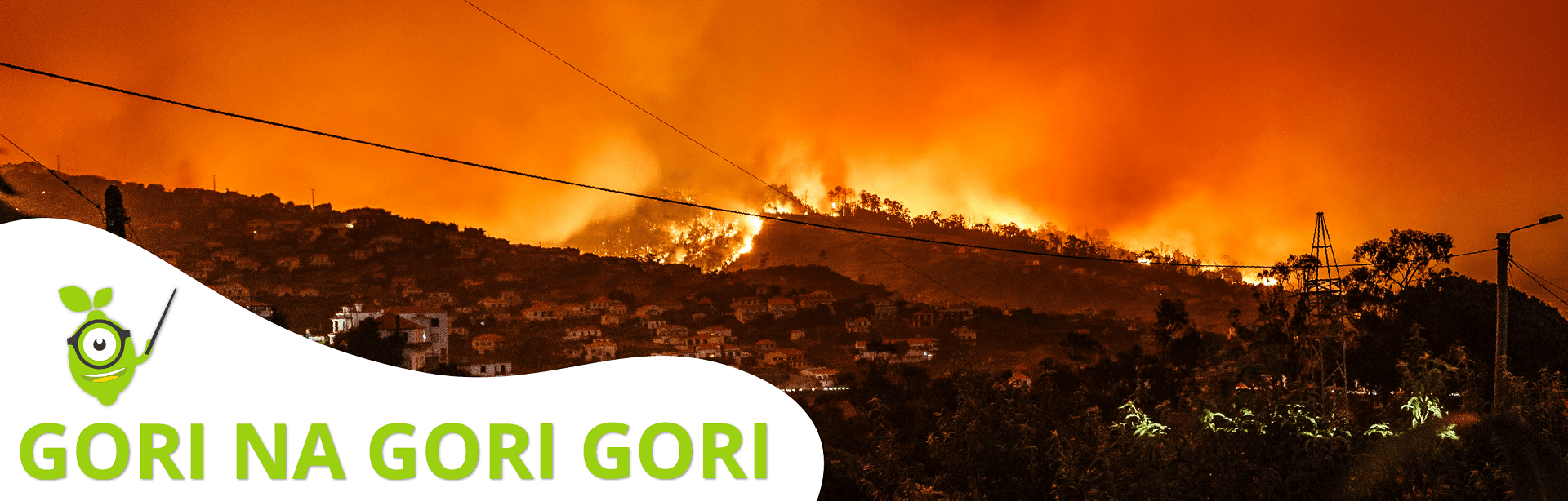 Gori na gori hiša gori